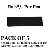 Separation Pad Rubber Only For HP LaserJet M1005 1010 1020 Printer ( Pack Of 5 )
