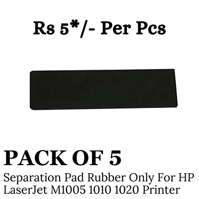 Separation Pad Rubber Only For HP LaserJet M1005 1010 1020 Printer ( Pack Of 5 )