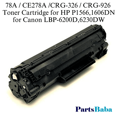 78A / CE278A /CRG-326 / CRG-926 Toner Cartridge for HP P1566,1606DN, for Canon LBP-6200D,6230DW