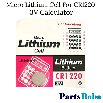 Micro Lithium Cell For CR1220 3V Calculator (1 Pcs)